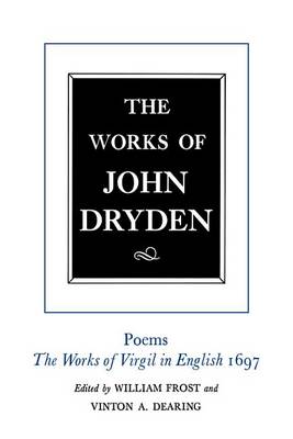 Book cover for The Works of John Dryden, Volume VI