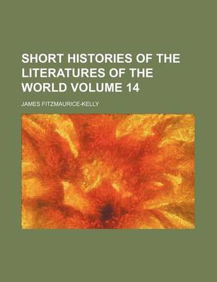 Book cover for Short Histories of the Literatures of the World Volume 14