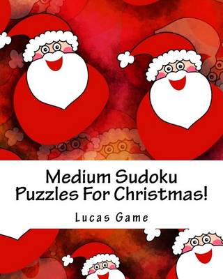 Book cover for Medium Sudoku Puzzles For Christmas!