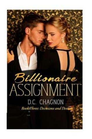 Cover of Billionaire Assignment, Book Three