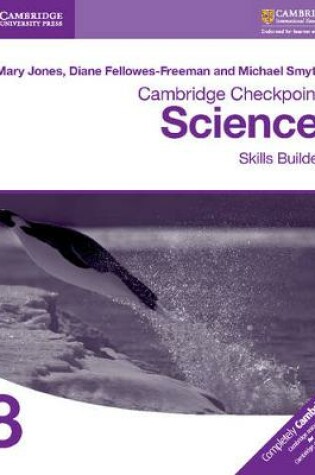 Cover of Cambridge Checkpoint Science Skills Builder Workbook 8