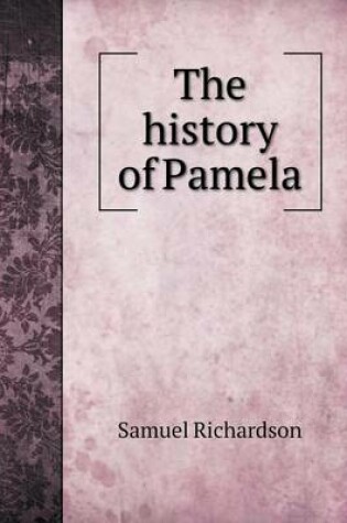 Cover of The history of Pamela
