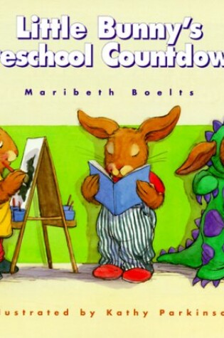Cover of Little Bunny's Preschool Countdown