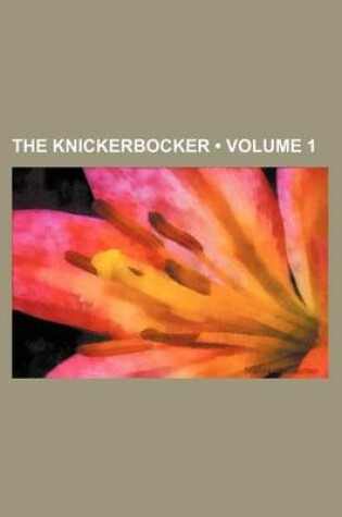 Cover of The Knickerbocker (Volume 1)