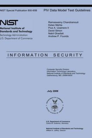 Cover of NIST Special Publication 800-85B PIV Data Model Test Guidelines