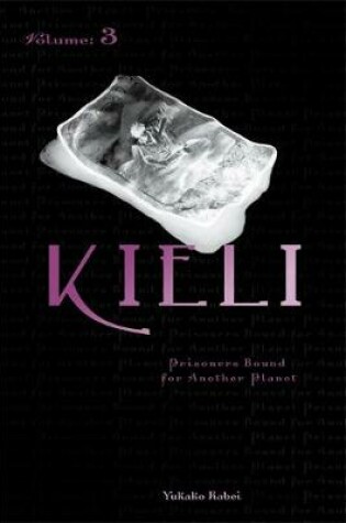 Cover of Kieli, Vol. 3 (light novel)