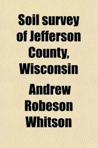 Cover of Soil Survey of Jefferson County, Wisconsin Volume 48