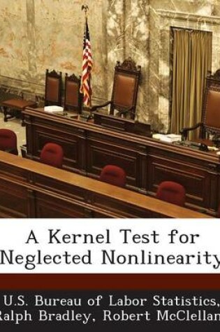 Cover of A Kernel Test for Neglected Nonlinearity