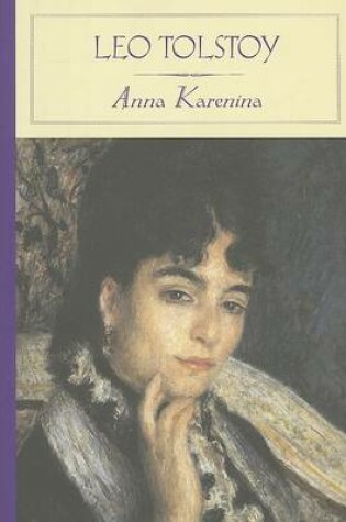Cover of Anna Karenina (Barnes & Noble Classics Series)
