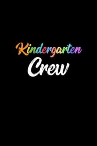 Cover of Kindergarten Crew Notebook