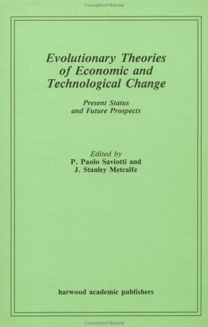 Cover of Evolutionary Theories of Economic and Technological Change