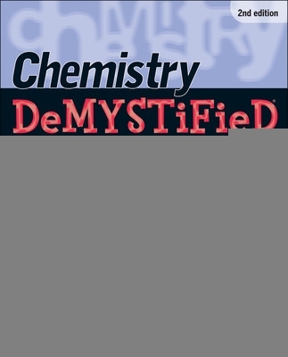 Book cover for Chemistry Demystified, Second Edition