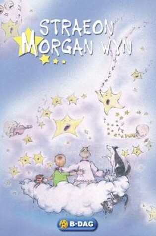 Cover of Straeon Morgan Wyn