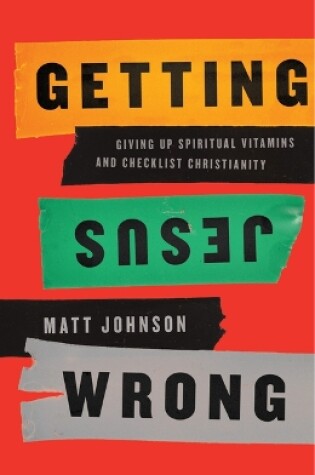 Cover of Getting Jesus Wrong