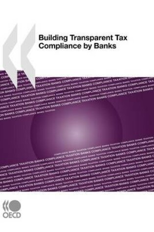 Cover of Building Transparent Tax Compliance by Banks