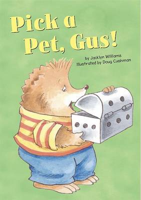 Cover of Pick a Pet, Gus!