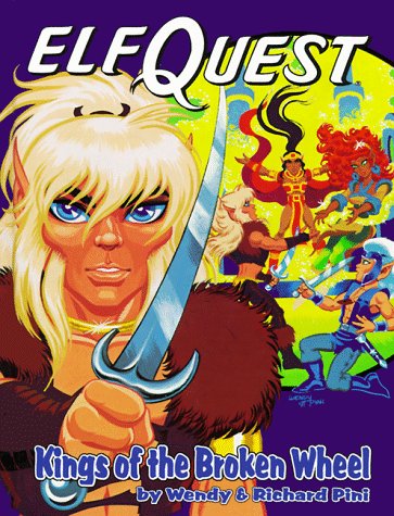 Book cover for Elfquest: Kings of the Broken Wheel