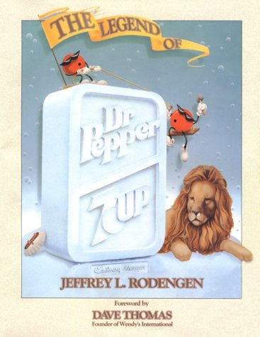 Book cover for The Legend of Dr Pepper/Seven-Up