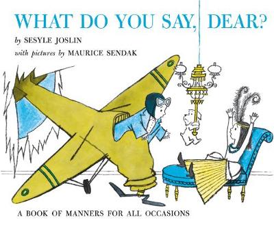 Book cover for What Do You Say, Dear?