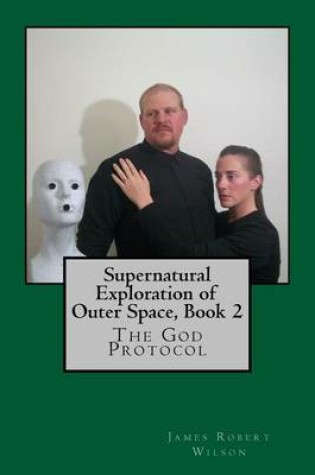 Cover of Supernatural Exploration of Outer Space, Book 2
