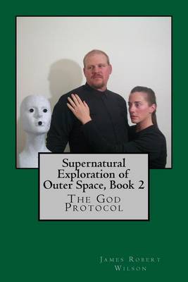 Book cover for Supernatural Exploration of Outer Space, Book 2