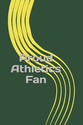 Book cover for Proud Athletics Fan