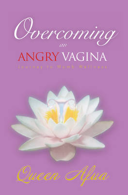 Book cover for Overcoming an Angry Vagina