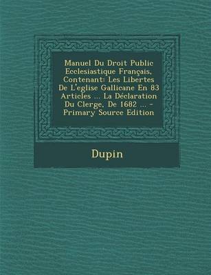 Book cover for Manuel Du Droit Public Ecclesiastique Francais, Contenant