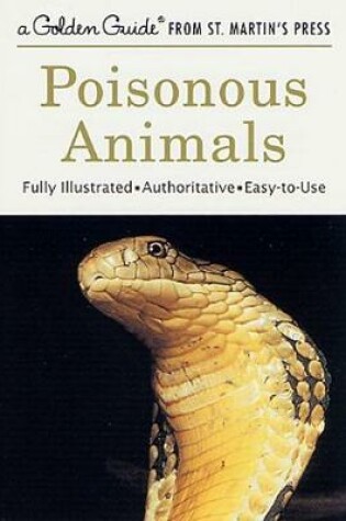 Cover of Poisonous Animals Golden Guide