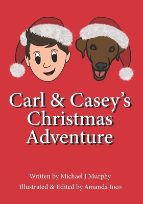 Book cover for Carl and Casey's Christmas Adventure