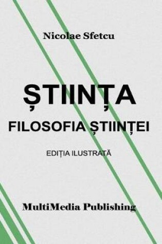 Cover of Stiinta - Filosofia Stiintei