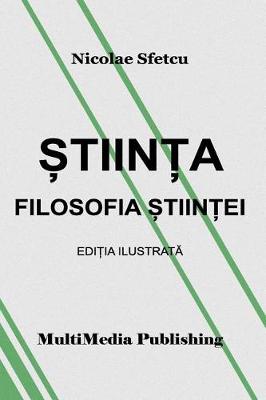 Book cover for Stiinta - Filosofia Stiintei