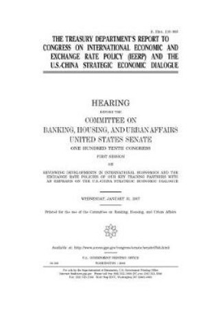 Cover of The Treasury Department's report to Congress on international economic and exchange rate policy (IEERP) and the U.S.-China strategic economic dialogue