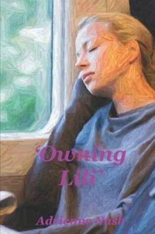Cover of 'owning Lili'