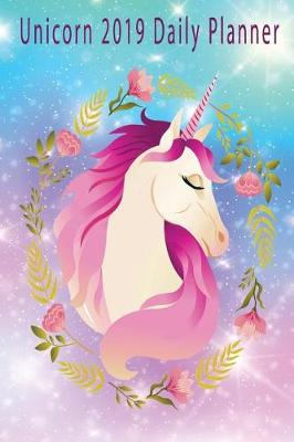 Book cover for Unicorn 2019 Daily Planner