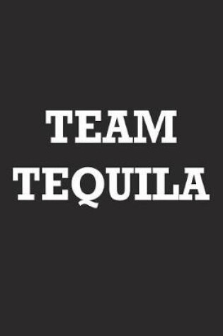 Cover of Team Tequila