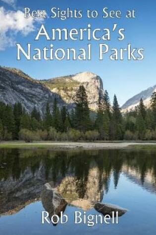 Cover of Best Sights to See at America's National Parks