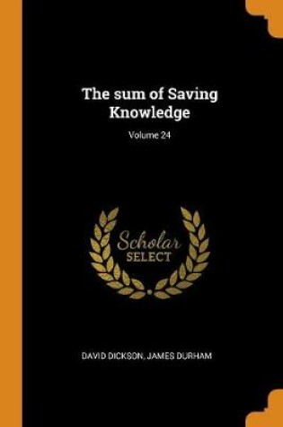 Cover of The Sum of Saving Knowledge; Volume 24