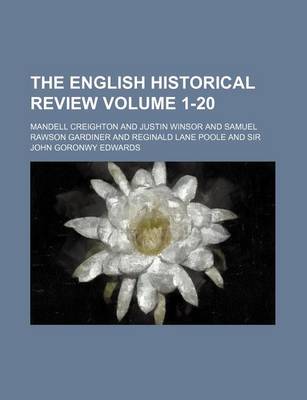 Book cover for The English Historical Review Volume 1-20