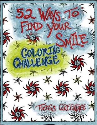 Book cover for 52 Ways to Find Your Smile Coloring Challenge