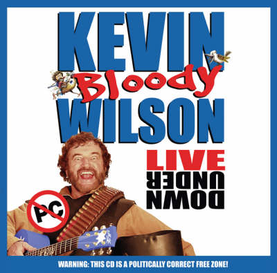 Book cover for "Kevin Bloody Wilson Live Down Under"