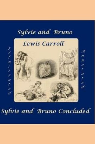 Cover of Sylvie and Bruno / Sylvie and Bruno Concluded