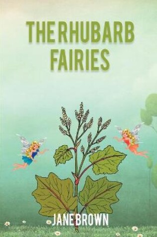 Cover of The Rhubarb Fairies