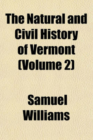 Cover of The Natural and Civil History of Vermont Volume 1