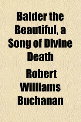 Book cover for Balder the Beautiful, a Song of Divine Death