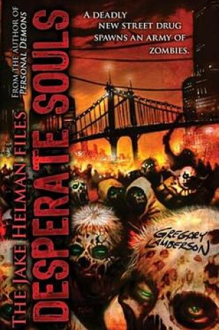 Cover of Desperate Souls: Book Two in the Jake Helman Files Series