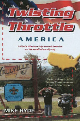 Cover of Twisting Throttle America