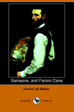 Cover of Sarrasine, and Facino Cane (Dodo Press)