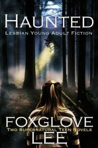 Cover of Haunted Lesbian Young Adult Fiction