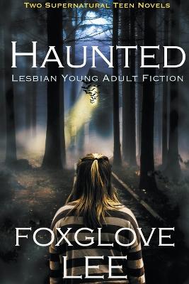 Cover of Haunted Lesbian Young Adult Fiction